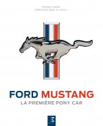 Ford Mustang - la première pony car