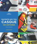 Raconte-moi ton casque - 120 histoires