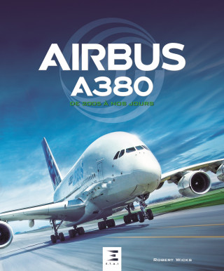 Airbus A380 - de 2005 à nos jours