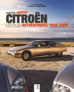 Citroën - les plus authentiques 1936-2006