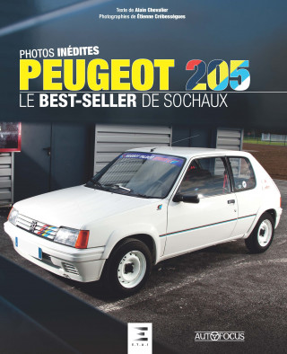 PEUGEOT 205, LE BEST-SELLER DE SOCHAUX
