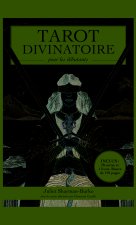 Tarot divinatoire pour les débutants