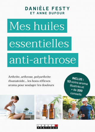 Mes huiles essentielles anti-arthrose