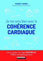 Je me sens bien avec la cohérence cardiaque