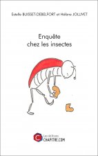 Enquête chez les insectes