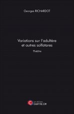 Variations sur l'adultère et autres solfatares