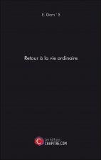 Retour à la vie ordinaire