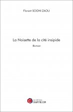 La Noisette de la cité insipide