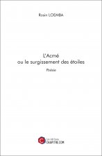 L'Acmé ou le surgissement des étoiles