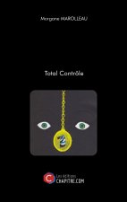 Total Contrôle - Au premier livre que je finis
