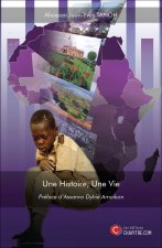 Une Histoire, Une Vie - Préface d’Assanvo Dyhié Amoikon