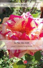La Fée des mots - Livret 3 : L'amour, la vie encore
