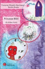 Princesse Blibli - De drôles d’amis