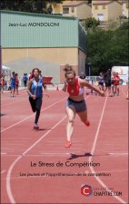Le Stress de Compétition - Les jeunes et l’appréhension de la compétition