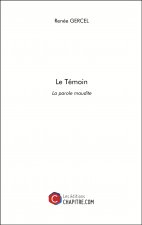 Le Témoin - La parole maudite