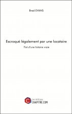 Escroqué légalement par une locataire - Tiré d’une histoire vraie