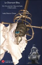 Le Diamant Bleu - Ou Si le premier Opus de Sade m’était conté…