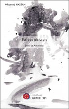 Ballade picturale - Suivi de Art me toi