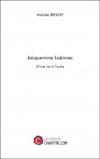 Jacquemine Laënnec  - D'une vie à l'autre