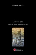 Le Vieux clou - Même les petites reines ont une âme