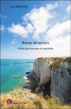Brèves de terroirs - Visites gourmandes et anecdotes
