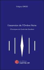 L'ascension de l'Ombre Noire