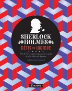 Sherlock Holmes : défis de logique