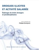 DROGUES ILLICITES ET ACTIVITE SALARIEE