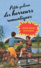 Petite galerie des Horreurs romantiques