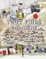 Tout faire soi-même