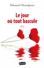 Le jour où tout bascule