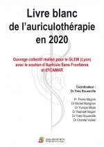 LIVRE BLANC DE L AURICULOTHERAPIE EN 2020