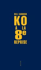 KO A LA 8e REPRISE