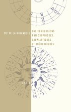 900 CONCLUSIONS PHILOSOPHIQUES, CABALISTIQUES ET THEOLOGIQUE