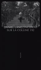 INCIDENT SUR LA COLLINE 192