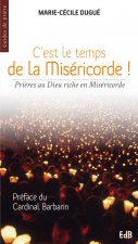 C'est le temps de la miséricorde!