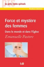 Force et mystère des femmes dans le monde et dans l'église