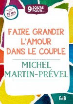 9 jours pour... faire grandir l'amour dans le couple