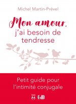 Mon amour, j'ai besoin de tendresse