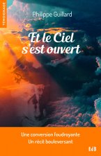 Et le ciel s'est ouvert