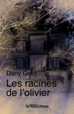 LES RACINES DE L'OLIVIER