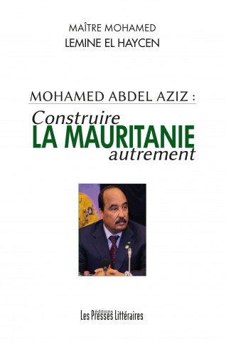 CONSTRUIRE LA MAURITANIE AUTREMENT