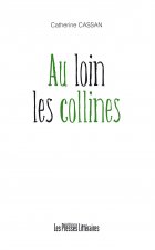 AU LOIN LES COLLINES