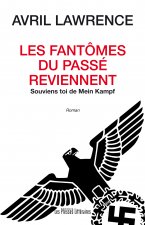 LES FANTOMES DU PASSE REVIENNENT