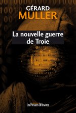 LA NOUVELLE GUERRE DE TROIE