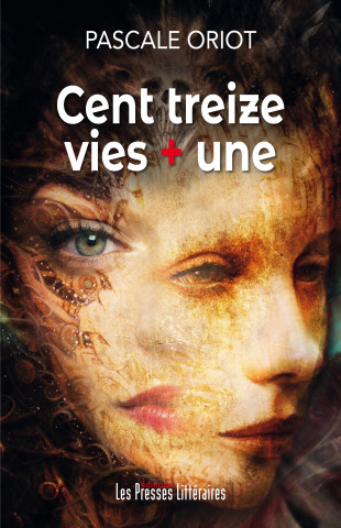 CENT TREIZE VIES + UNE