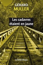 LES CADAVRES ETAIENT EN JAUNE