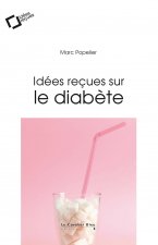 Idees recues sur le diabete