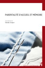 PARENTALITE D ACCUEIL ET MEMOIRE