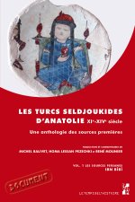 LES TURCS SELDJOUKIDES D'ANATOLIE DU XIE AU XIVE SIÈCLE